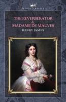 The Reverberator & Madame De Mauves