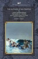 The Author of Beltraffio & Lady Barbarina