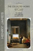 The Collected Works of Henry James, Vol. 04 (Of 04)