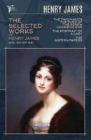 The Selected Works of Henry James, Vol. 03 (Of 04)