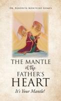 The Mantle of the Father's Heart