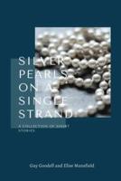 Silver Pearls on a Single Strand