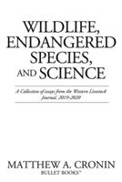 Wildlife, Endangered Species, and Science