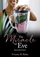 The Miracle of Eve