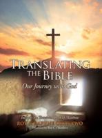 Translating the Bible: Our Journey with God