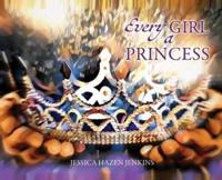 Every Girl a Princess