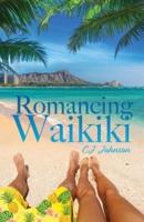 Romancing Waikiki