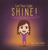 Let Your Light Shine!