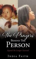 The Prayers Behind The Person