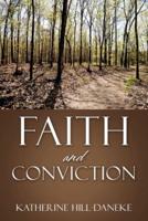 FAITH AND CONVICTION