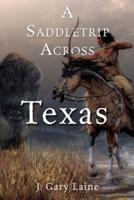 A Saddletrip Across Texas