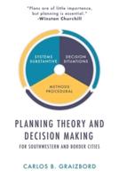 Planning Theory and Decision Making