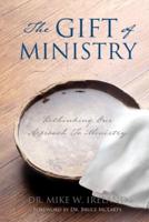 The Gift of Ministry