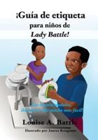 ¡Guía De Etiqueta Para Niños De Lady Battle!