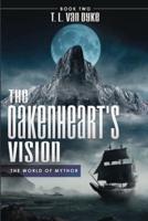 The Oakenheart's Vision