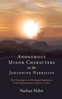 Anonymous Minor Characters in the Johannine Narrative