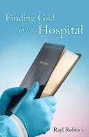 Finding God in the Hospital