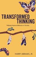 Transformed Thinking