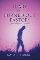 Diary of a Burned Out Pastor