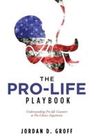 The Pro-Life Playbook