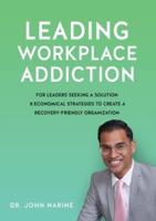 Leading Workplace Addiction