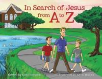 In Search of Jesus from A to Z