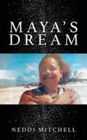 Maya's Dream