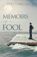 Memoirs of A Fool