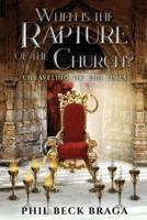 When Is the Rapture of the Church?