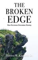 The Broken Edge