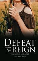 Defeat To Reign