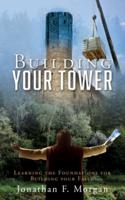 Building Your Tower