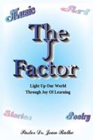 The J Factor