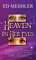 Heaven in Her Eyes