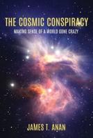 The Cosmic Conspiracy