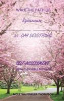 WALK THE PATH OF RIGHTEOUSNESS: 39 DAYS OF BIBLE MESSAGES SELF-ASSESSMENT After each message