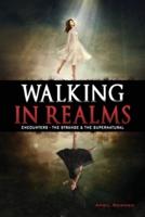 Walking in Realms