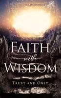 Faith With Wisdom