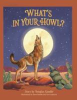 What's in Your Howl?