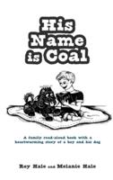 His Name Is Coal