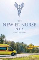 THE NEW ER NURSE IN L.A. (Lower Arkansas)