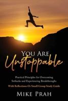 You Are Unstoppable