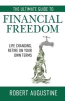 The Ultimate Guide to Financial Freedom