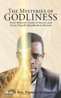 The Mysteries of GODLINESS