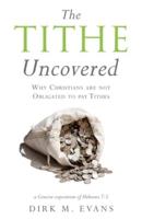 The Tithe Uncovered