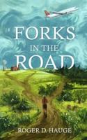 Forks in the Road
