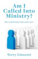 Am I Called Into Ministry?