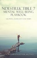 Ndestructible 7 Mental Well-Being Playbook