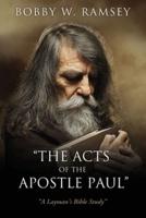 "The Acts of the Apostle Paul"