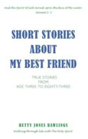 Short Stories About My Best Friend